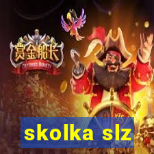 skolka slz